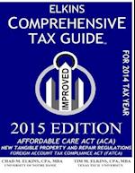 Elkins Comprehensive Tax Guide - 2015 Edition