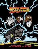 Bark To The Future