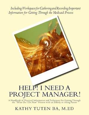 Help! I Need a Project Manager!