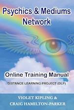 Psychics & Mediums Network - Online Training Manual