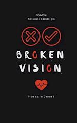 Broken Vision