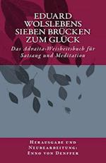 Eduard Wolslebens Sieben Brücken zum Glück