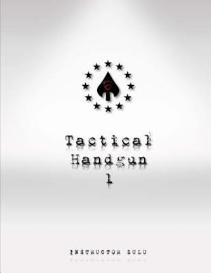 Tactical Handgun 1