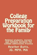 College Preparation Workbook for the Family