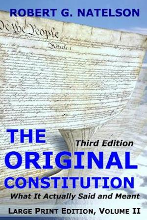 The Original Constitution, Volume II