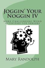 Joggin' Your Noggin IV