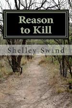 Reason to Kill