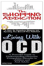 The Shopping Addiction & Living with Ocd