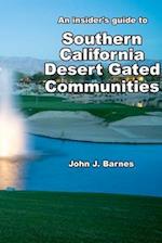 An Insider's Guide to Southern California Desert Gated Communities