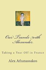 Our Travels with Alexander