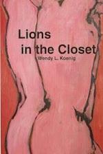 Lions in the Closet
