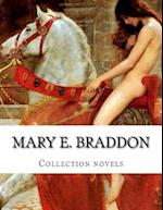 Mary E. Braddon, Collection Novels