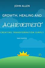 Growth, Healing, and Achievement