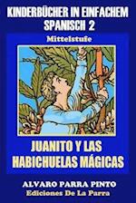 Kinderbücher in Einfachem Spanisch Band 2
