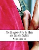 The Bhagavad Gita in Plain and Simple English