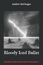 Bloody Iced Bullet