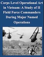 Corps Level Operational Art in Vietnam