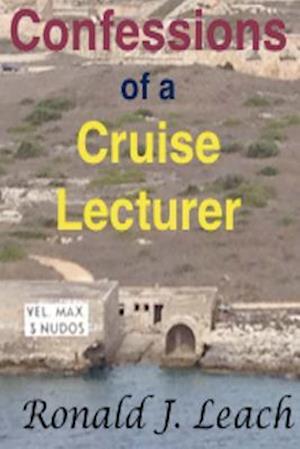 Confessions of a Cruise Lecturer
