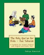 The Holy Qur'an for Kids - Juz Tabarak