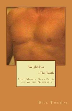 Weight Loss ...the Truth