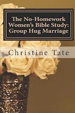 The No-Homework Women's Bible Study