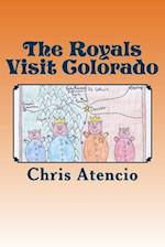 The Royals Visit Colorado