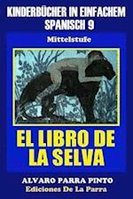 Kinderbücher in Einfachem Spanisch Band 9
