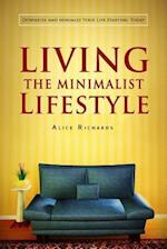 Living The Minimalist Lifestyle