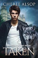 Werewolf Academy Book 4: Taken 