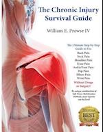 The Chronic Injury Survival Guide