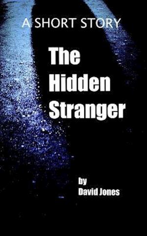 The Hidden Stranger