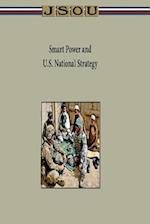 Smart Power and U.S. National Strategy