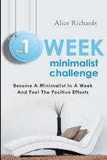 The 1 Week Minimalist Challenge
