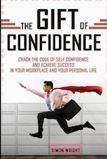 The Gift of Confidence