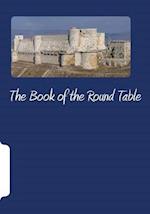 The Book of the Round Table