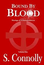 Bound by Blood: Musings of a Daemonolatress 