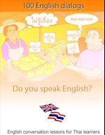 100 English conversations: English conversation lessons for Thai learners 