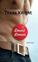 Texas Knight - Desert Dream