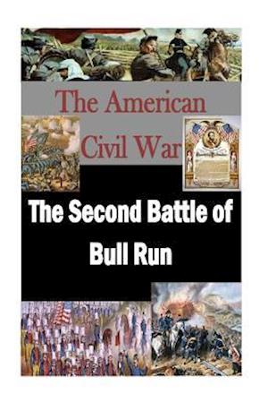 The Second Battle of Bull Run