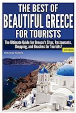 The Best of Beautiful Greece for Tourists
