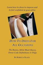 How to Dress for All Occasions
