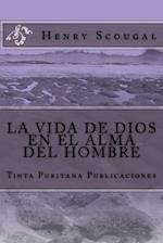 LA VIDA DE DIOS EN EL ALMA DEL HOMBRE (Henry Scougal)