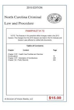 North Carolina Criminal Law and Procedure-Pamphlet 73