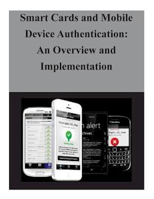 Smart Cards and Mobile Device Authentication