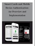 Smart Cards and Mobile Device Authentication