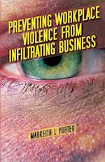 Preventing Workplace Violence from Infiltrating Business