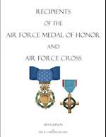 Recipients of the Air Force Medal of Honor and Air Force Cross