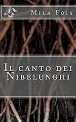 Il Canto Dei Nibelunghi