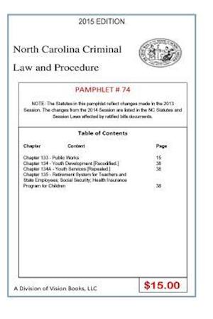 North Carolina Criminal Law and Procedure-Pamphlet 74