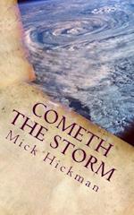 Cometh the Storm